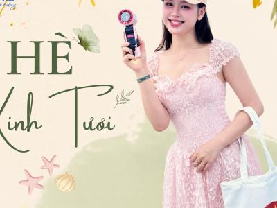 Chương trình ưu đãi Hè xinh tươi - Nhận quà xinh