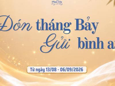 Đón tháng Bảy - Gửi bình an