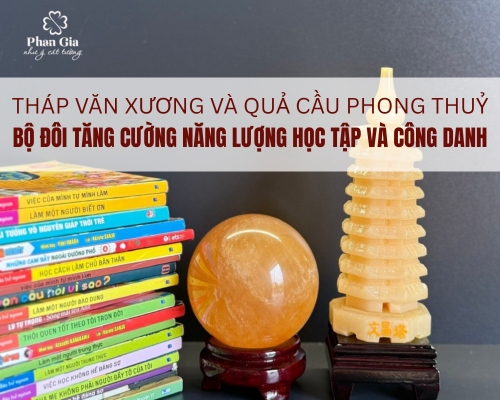 Tháp Văn Xương và Quả Cầu Phong Thuỷ – Bộ đôi tăng cường năng lượng học tập và công danh