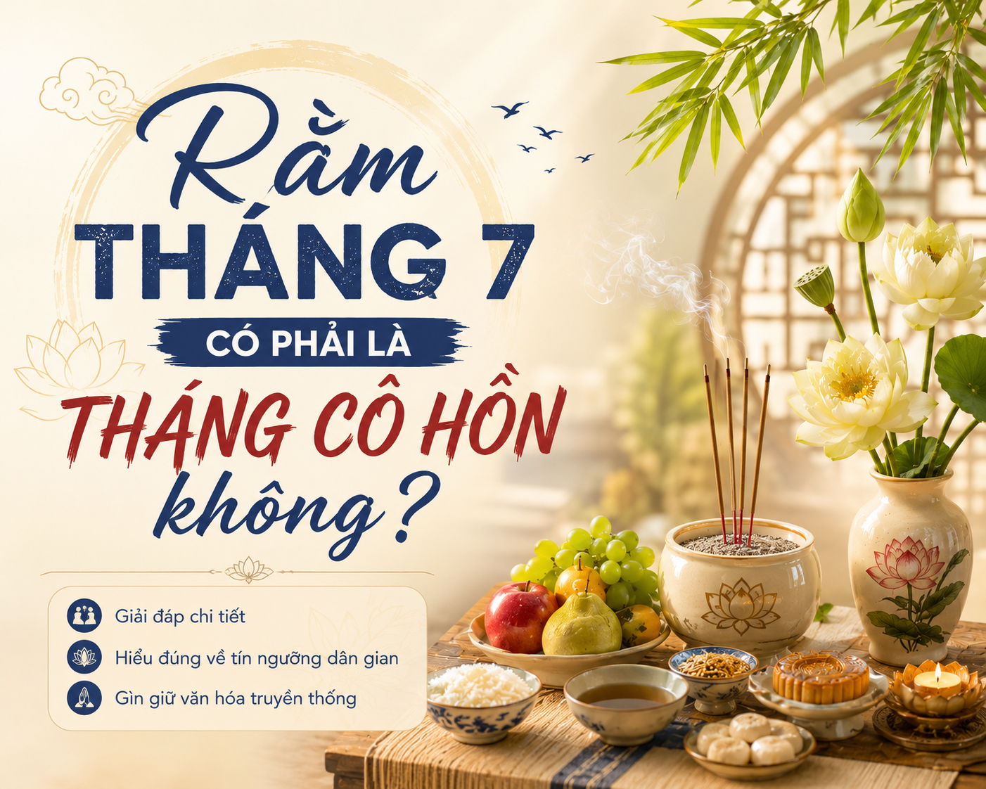 Rằm tháng 7 có phải là tháng cô hồn không?